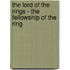 The Lord of the Rings - The Fellowship of the Ring
