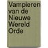 Vampieren van de Nieuwe Wereld Orde
